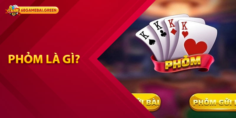 Phỏm – Quy Tắc Chơi, Hướng Dẫn Cách Thức Và Các Thông Tin Quan Trọng 1 Phỏm là gì?